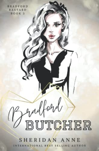 Bradford Butcher: Special Edition Cover (Bradford Bastard (Special Edition Covers))