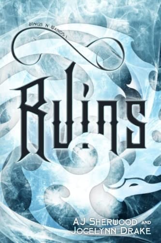 Ruins (Wings 'N' Wands)