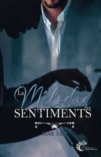 La mélodie des sentiments (French Edition)