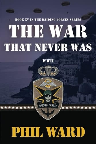 The War That Never Was (Raiding Forces)