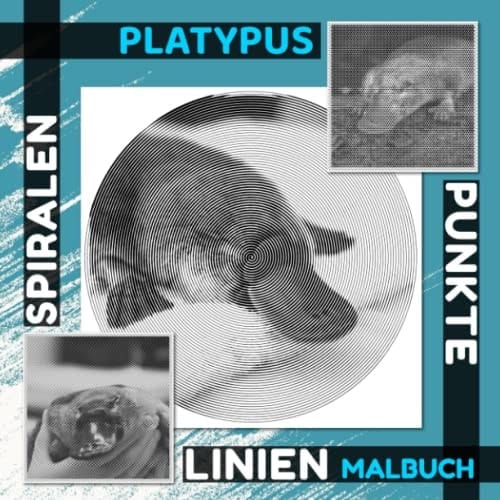 Platypus Punkte Linien Spiralen Malbuch: Ein Flusssäugetier von 30 Malvorlagen zum Ausmalen und Entspannen | Gag Geschenke | White Elephant Geschenke ... | Weihnachtsgeschenke (German Edition)