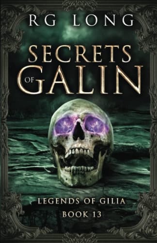 Secrets of Galin (Legends of Gilia)