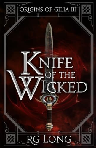 Knife of the Wicked (Origins of Gilia)