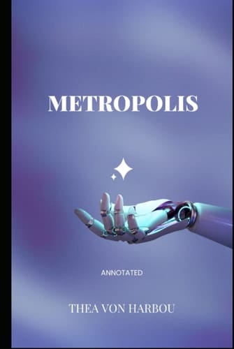 Metropolis "Annotated"