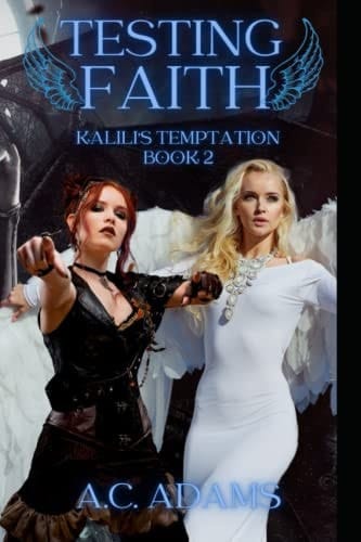 Testing Faith Kalili's Temptation Book 2