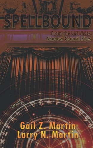 Spellbound (Joe Mack Shadow Council Files)