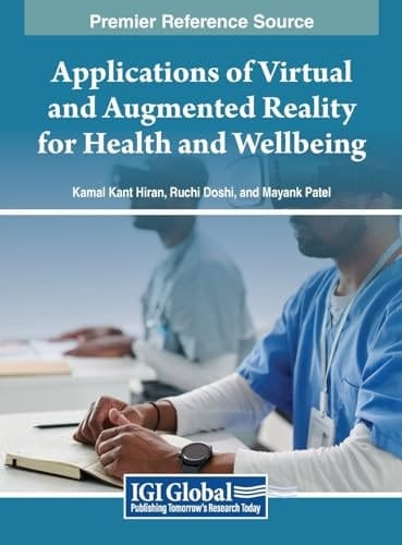 Applications of Virtual and Augmented Reality for Health and Wellbeing