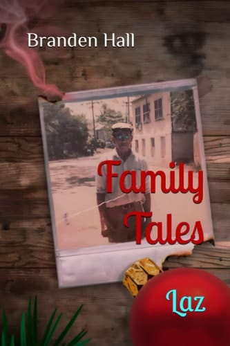 Family Tales: Laz