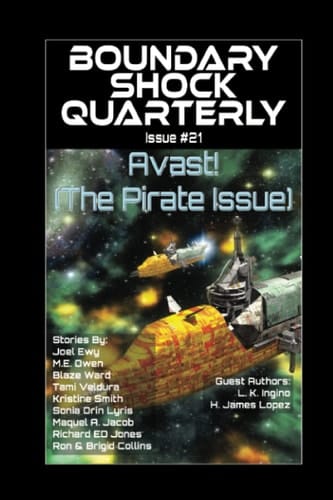 Avast (The Pirate Issue) (Boundary Shock Quarterly)