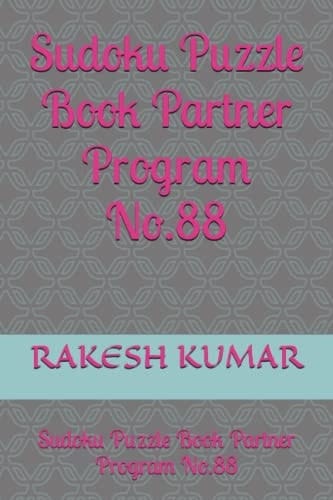 Sudoku Puzzle Book Partner Program No.88: Sudoku Puzzle Book Partner Program No.88