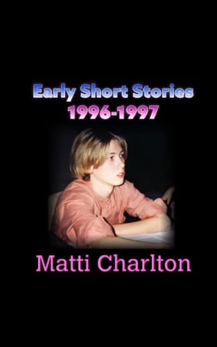 Early Short Stories - 1996-1997