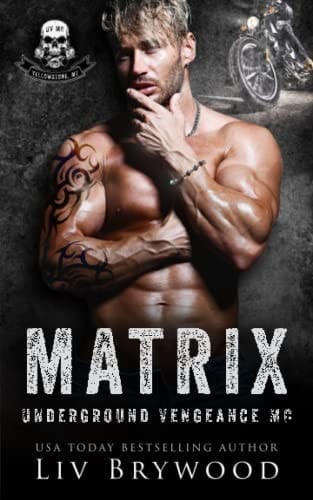 Matrix (Underground Vengeance MC Romance, Montana Chapter)
