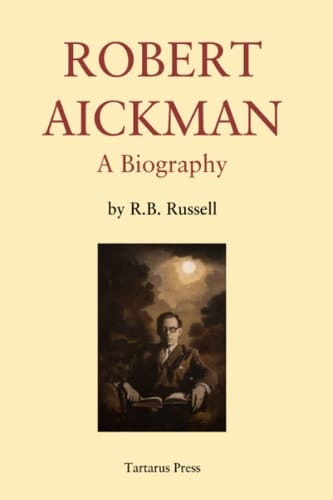 Robert Aickman - A Biography