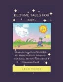 Bedtime Tales for Kids - The World's Best Collection of Free Bedtime Stories!