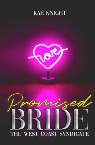 Promised Bride: The West Coast Syndicate