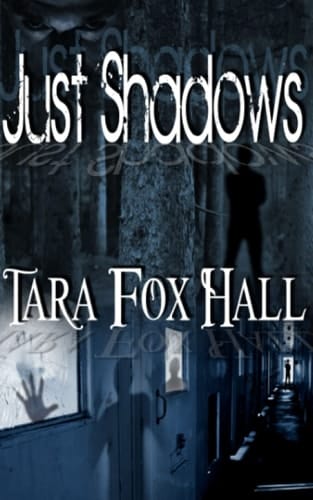 Just Shadows