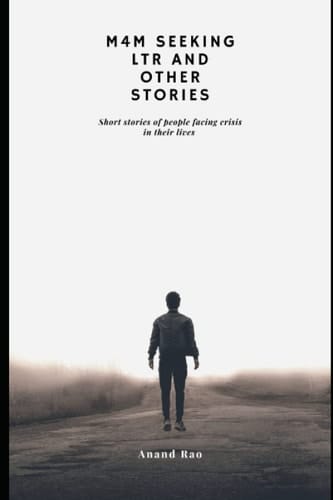 M4M Seeking LTR and Other Stories