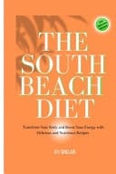 South Beach Diet - Transform Your Body and Boost Your Energy with Delicious and Nutritious Recipes