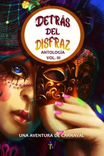Detrás del Disfraz: Volumen 3 (Spanish Edition)