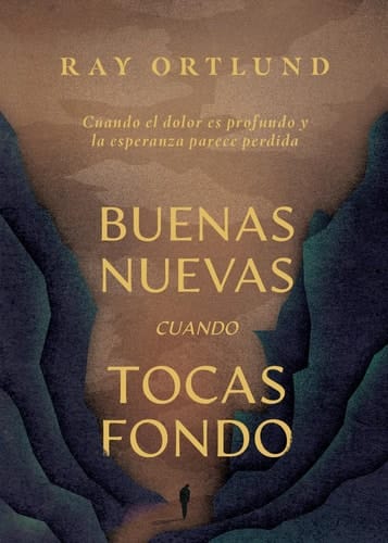 Buenas Nuevas Cuando Tocas Fondo Cuando El Dolor Es Profundo Y La Esperanza Parece Perdida