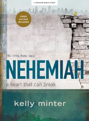 Nehemiah - Bible Study Book with Video Access: A Heart That Can Break (The Living Room Series)