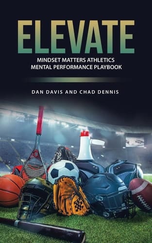 ELEVATE Mindset Matters Athletics Mental Performance Playbook