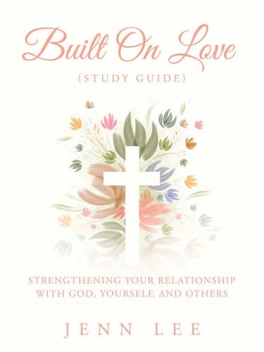 Built On Love (Study Guide)