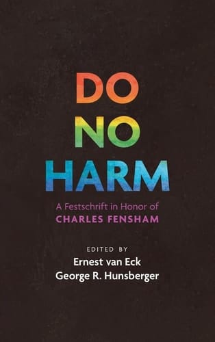 Do No Harm A Festschrift in Honor of Charles Fensham