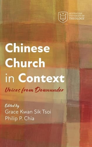 Chinese Church in Context - Voices from Downunder