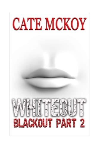 Whiteout: Blackout Part 2