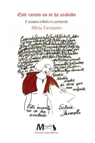 Este cuento no se ha acabado (E vissero infelici e contente): Full color (Loba Madrina) (Spanish Edition)
