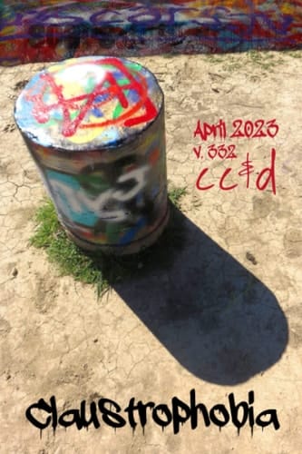 Claustrophobia: 4/21 cc&d, v332