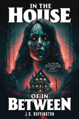 In the House of in Between: A Chilling Haunted House Novel (Never Sleep Again)