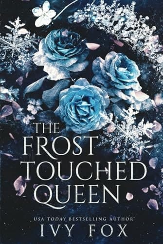 The Frost Touched Queen (The Winter Queen Duet)