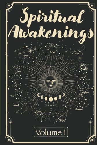 Spiritual Awakenings: Volume 1