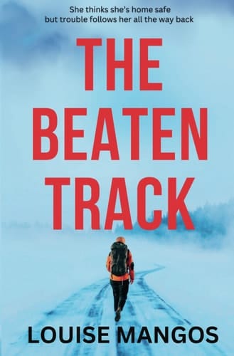 The Beaten Track: A Gripping Psychological Thriller (International Psychological Suspense)