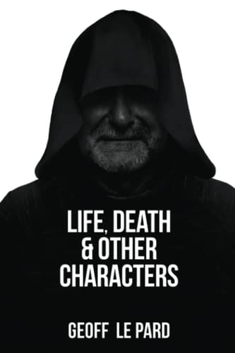 Life, DEATH and Other Characters