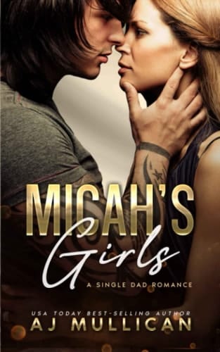 Micah's Girls A Single Dad Romance