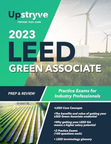 2023 LEED Green Associate Prep and Review Practice Exams for Industry Professionals