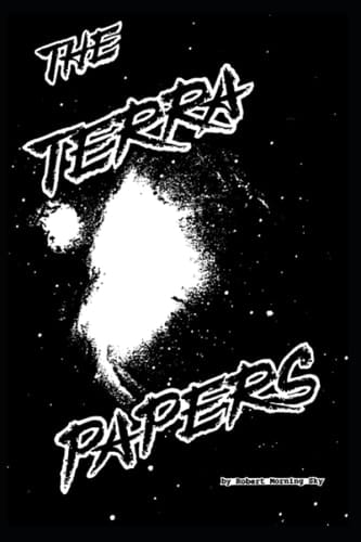 Terra Papers The Suppressed History of Planet Earth