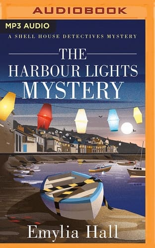 The Harbour Lights Mystery (A Shell House Detectives Mystery, 2)