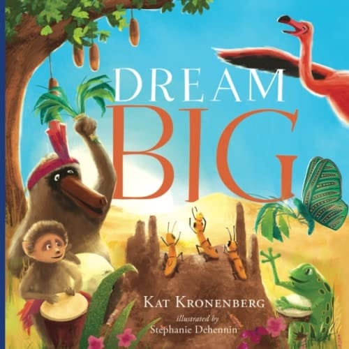 Dream Big