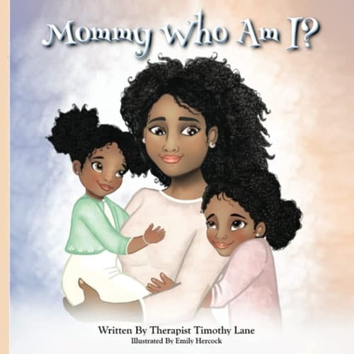Mommy Who Am I