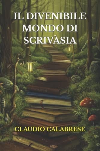 Il Divenibile Mondo Di Scrivàsia