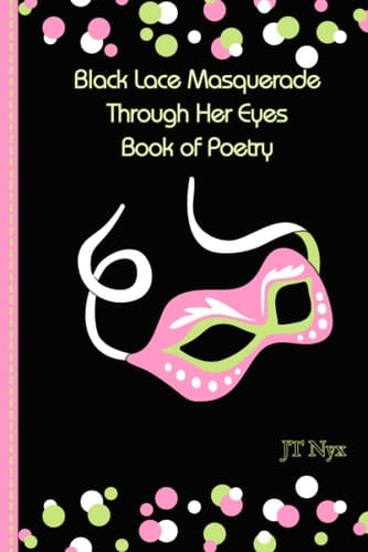 Black Lace Masquerade: Through her eyes