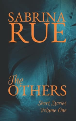 The Others: Short Stories Volume One