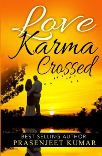Love Karma Crossed (Romance in India Series)