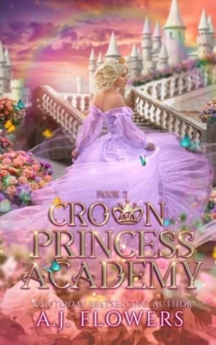 Crown Princess Academy Book 2