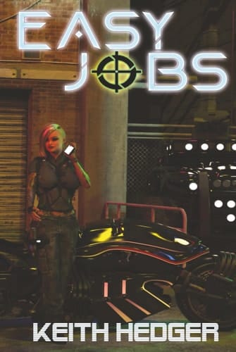 Easy Jobs: A Burning Karma Story (The Burn and Karma Series)