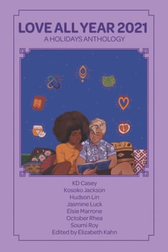 Love All Year 2021 A Holidays Anthology